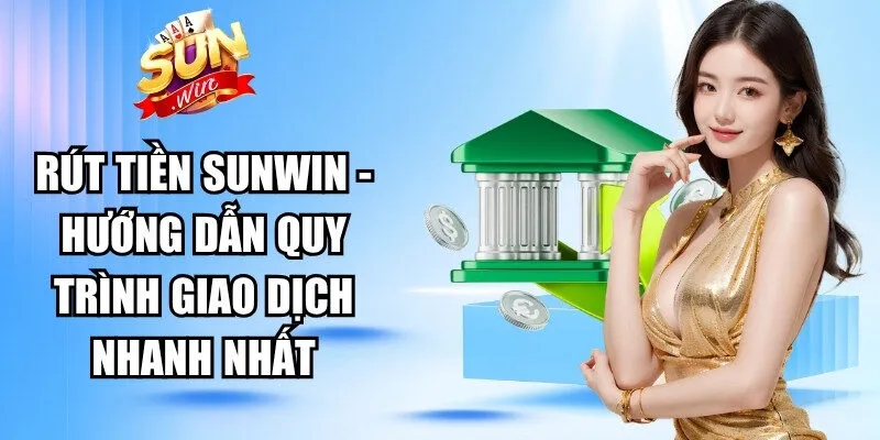 Rút Tiền Sunwin