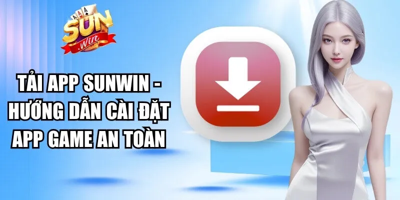 Tải App Sunwin